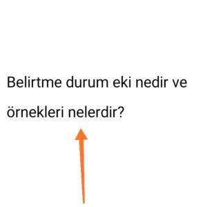 Belirtme durum eki nedir ve örnekleri nelerdir Belirtme hal eki örnek