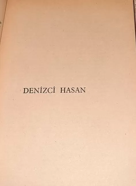 Hasan Mellah romanı denizci hasan