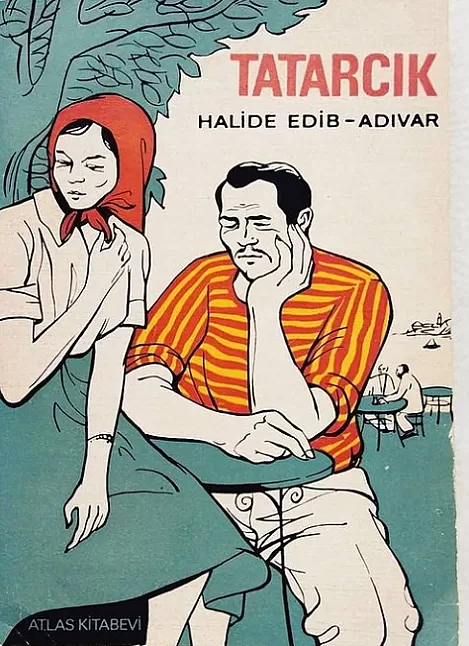 Tatarcık Halide Edip Adıvar