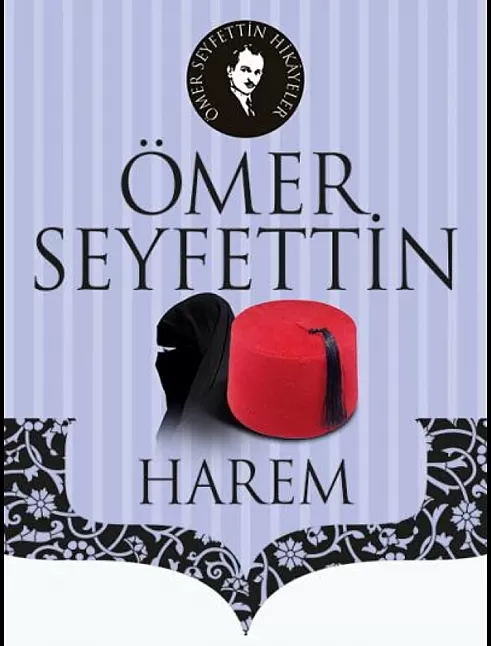 Ömür Seyfettin harem Kitap