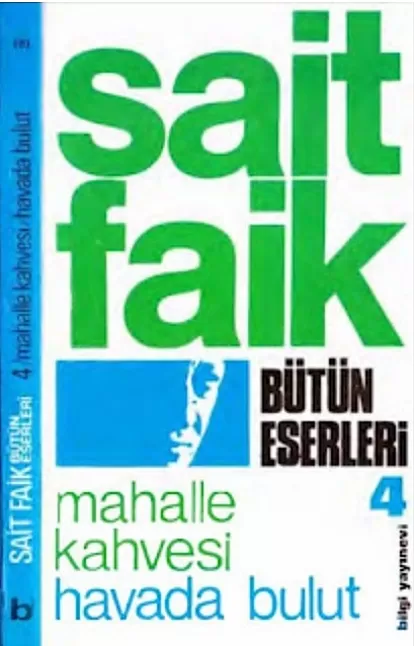 Mahalle Kahvesi Eser Özeti | Sait Faik Abasıyanık