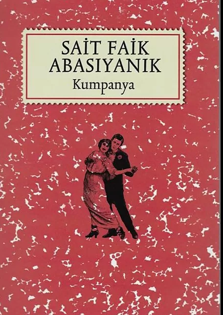 Sait Faik Abasıyanık kumpanya eseri