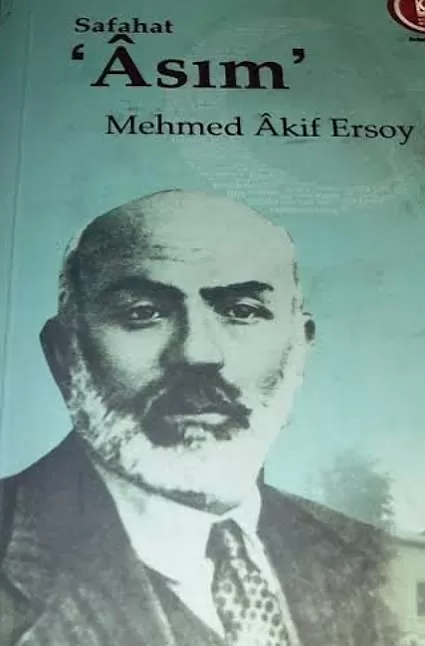 Asım Eser Özeti | Mehmet Akif Ersoy