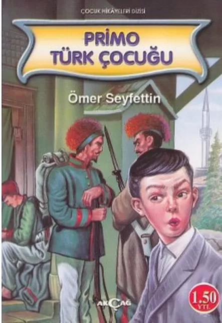 Primo Türk Çocuğu Hikaye Özeti | Ömer Seyfettin