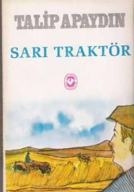 Sarı Traktör Roman Özeti