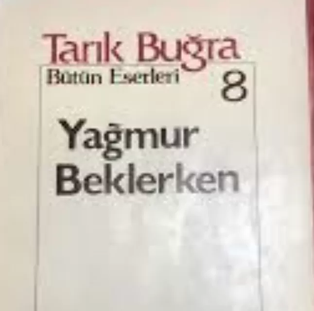 Yağmur beklerken roman konusu