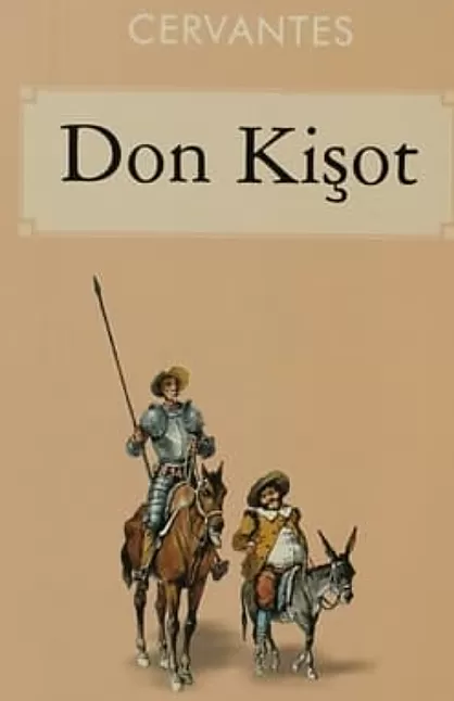 Don Kişot Roman Özeti | Miguel de Cervantes