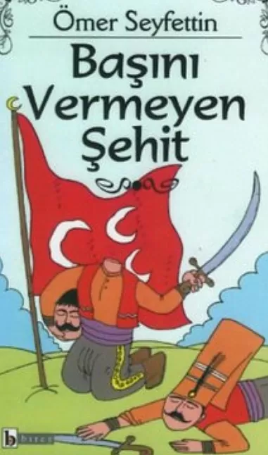 Başını Vermeyen Şehit Hikaye | Ömer Seyfettin