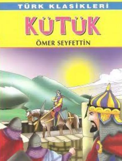 Kütük Hikaye Özeti | Ömer Seyfettin