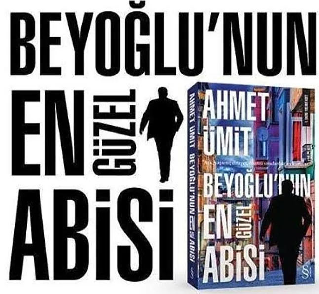 Beyoğlu'nun En Güzel Abisi Kitap Özeti | Ahmet Ümit