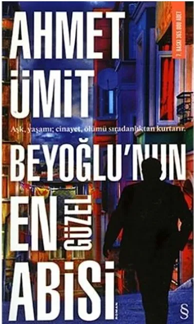 Beyoğlu'nun En Güzel Abisi Kitap Özeti