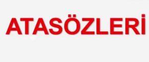 Atasözleri ve Anlamları