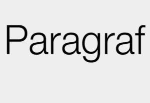 Paragrafın Yapısı Ve Özellikleri Nelerdir?