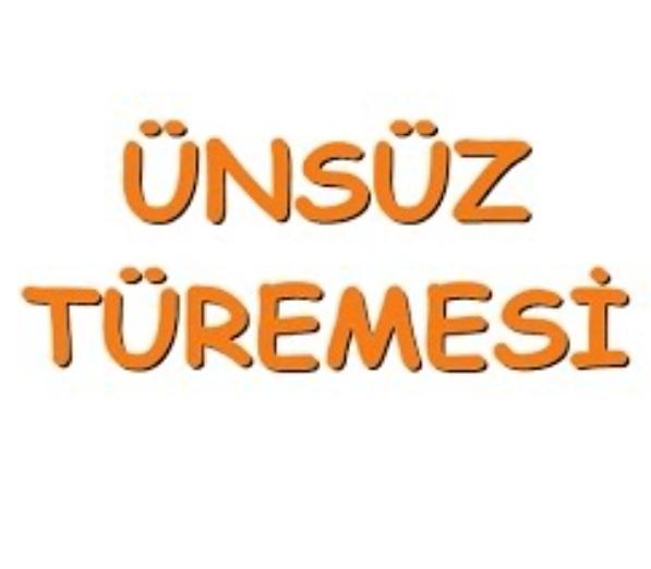 Ünsüz Türemesi Nedir? Cümle Örnekleri İle Ünsüz Türemesi Konu Anlatımı