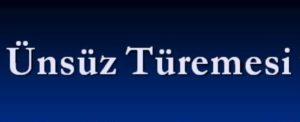 Ünsüz Türemesi Konu Anlatımı