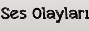 Ses Olayları Konu Anlatımı