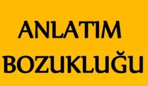 Anlatım Bozuklukları nasıl yapılır