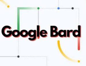 Google Bard nedir? İşte bilmeniz gereken her şey