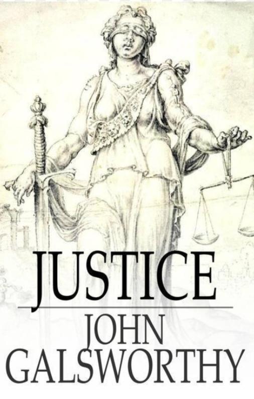 Justice / John Galsworthy Summary