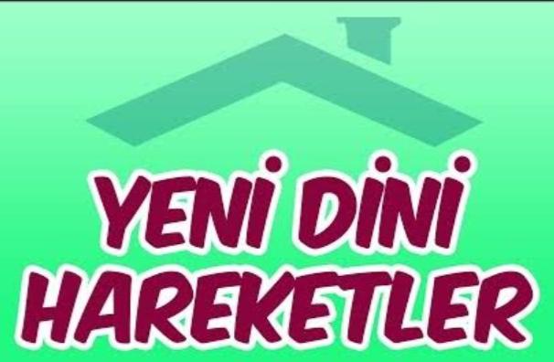 Yeni Dini Hareketler Nelerdir?